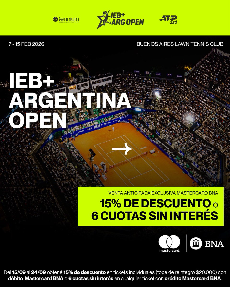 iebmasargopen's tweet image. ¡Comenzó la preventa exclusiva del IEB+ Argentina Open ATP 250 2026 para clientes Mastercard BNA! 🎟️
Del 15 al 24 de septiembre, quienes cuenten con tarjetas Mastercard BNA podrán acceder a beneficios exclusivos en la compra de tickets para el torneo:
•Débito Mastercard BNA →…