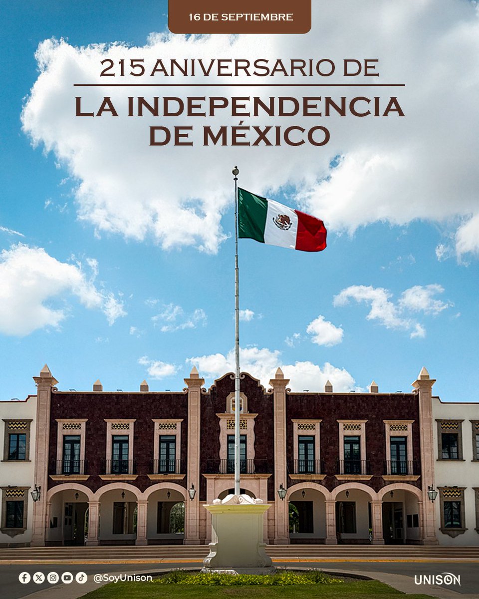 215 aniversario de la #IndependenciaDeMéxico