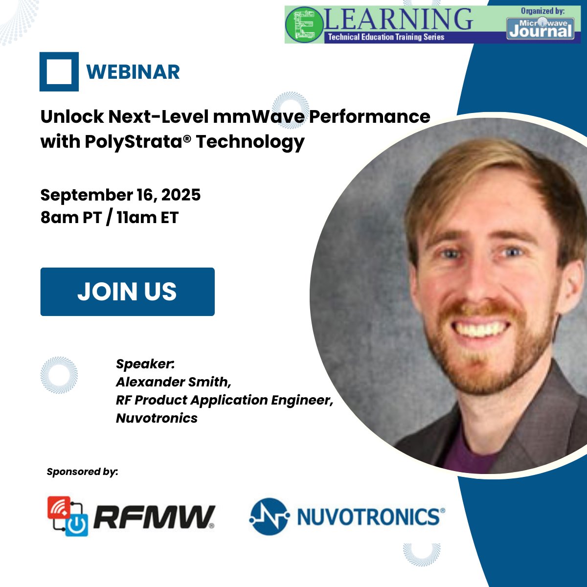 MWJpromo's tweet photo. JOIN US TOMORROW as Nuvotronics' RF Product Application Engineer, Alexander Smith, shows us how #PolyStrata® technology is redefining #microwave and #mmWave surface mount component #design. Save your spot: https://t.co/SmK2Xf1xQQ  Sponsors: @RFMWLtd and #Nuvotronics https://t.co/cv5cDZ2TxU