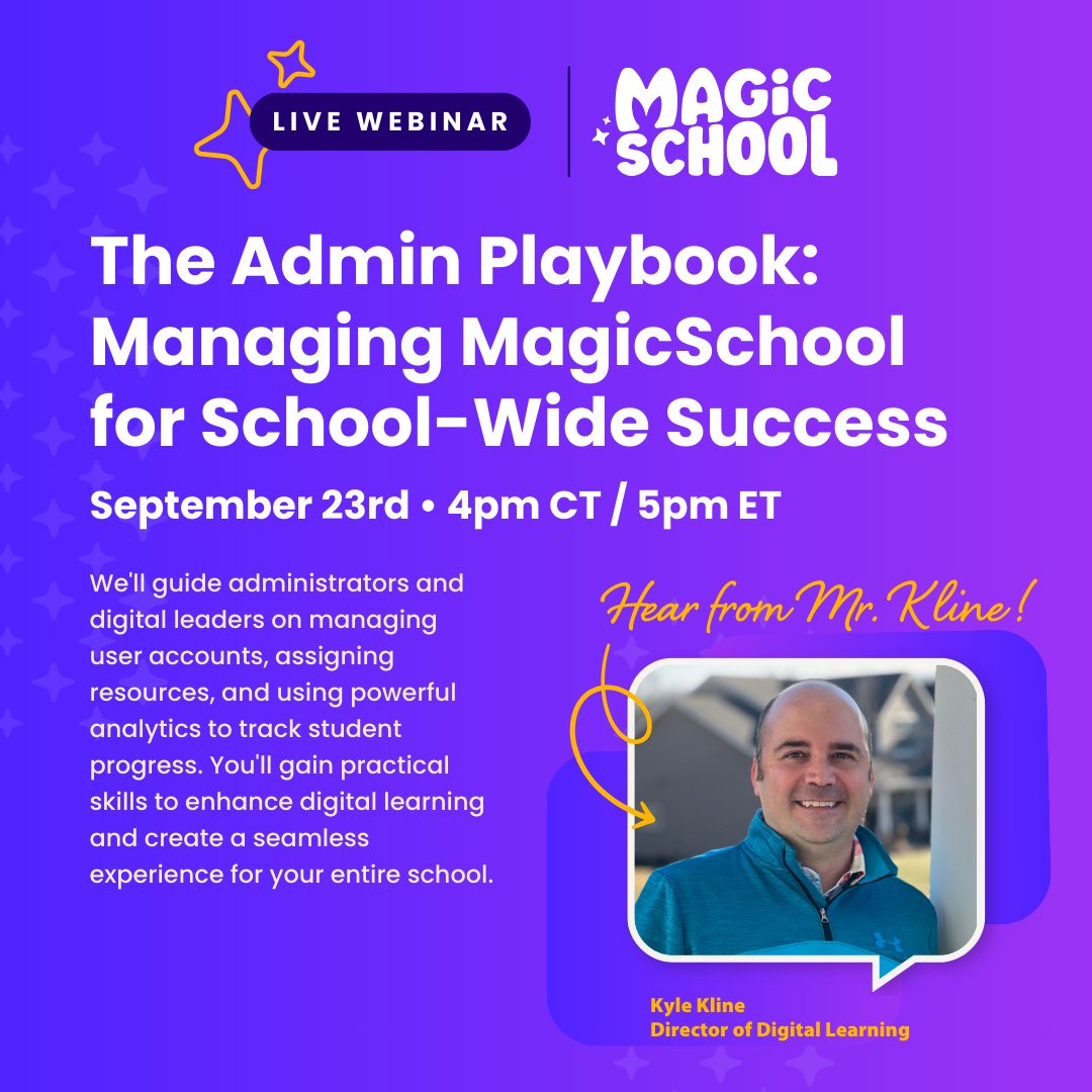 magicschoolai's tweet image. Calling all administrators and digital learning leaders!

Join us for a free live webinar:
The Admin Playbook: Managing MagicSchool for School-Wide Success

📅 September 23rd
⏰ 4pm CT / 5pm ET

Hear from Kyle Kline Director of Digital Learning, as we share strategies for:
✨…
