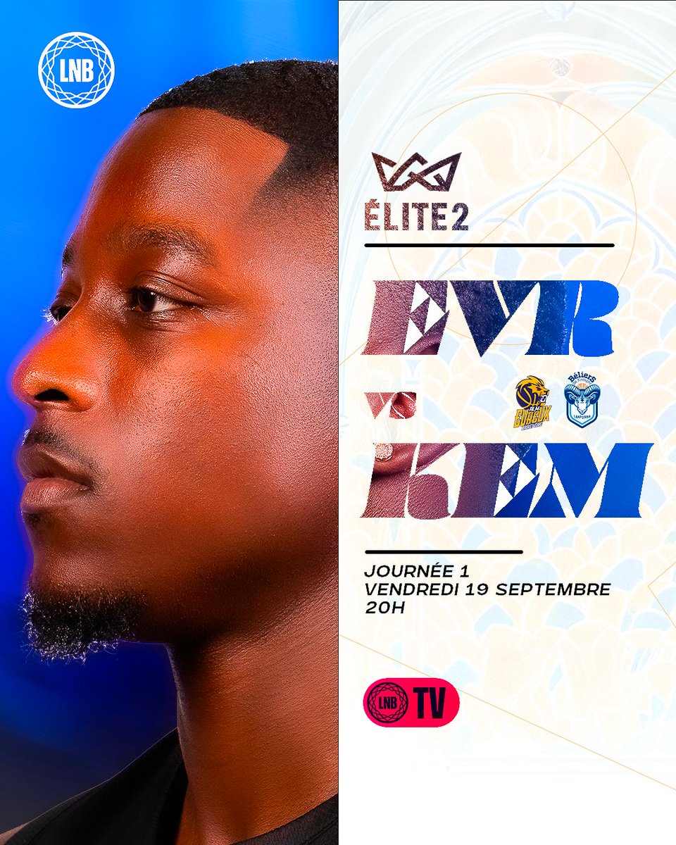 𝗘́𝗟𝗜𝗧𝗘 𝟮 : 𝗝𝗢𝗨𝗥𝗡𝗘́𝗘 𝟭
𝗘𝗩𝗥𝗘𝗨𝗫 𝗩𝗦 𝗞𝗘𝗠𝗣𝗘𝗥
Vendredi 19 septembre
Evreux
20h
Diffusion : LNB TV