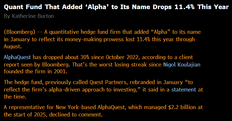 alexandraandnyc's tweet image. A quantitative hedge fund firm that added “Alpha” to its name in January to reflect its money-making prowess lost 11.4% this year through August and is down about 30% since October 2022