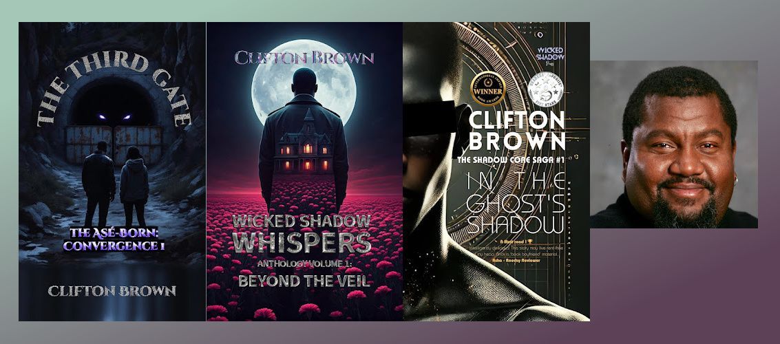 Clifton Brown is the #author of
"In the Ghost's Shadow" #scifi #romantasy
"Wicked Shadow Whispers" #fantasy
"The Asé-Born Convergence 1: The Third Gate"
"Harness Your Emotional Intelligence" #selfhelp
"Beyond the Nile: Gods and Legends from the Heart of Africa" #mythology