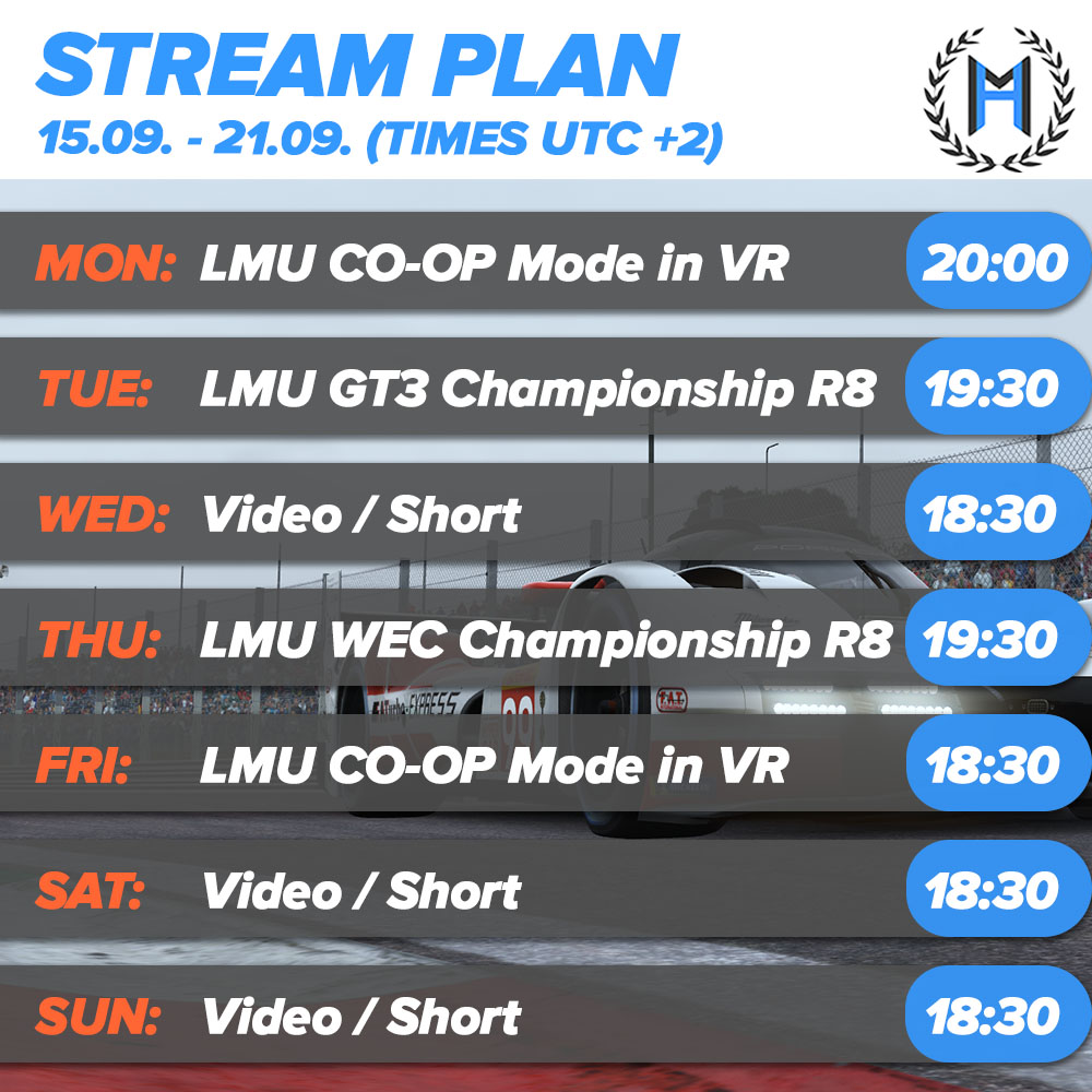 Final week of 8 power weeks ahead! Be patient for a change!
Enjoy the #streamplan for this week
#simracing #gaming #racing #motorsport #vr #virtualreality #lemansultimate #lmu