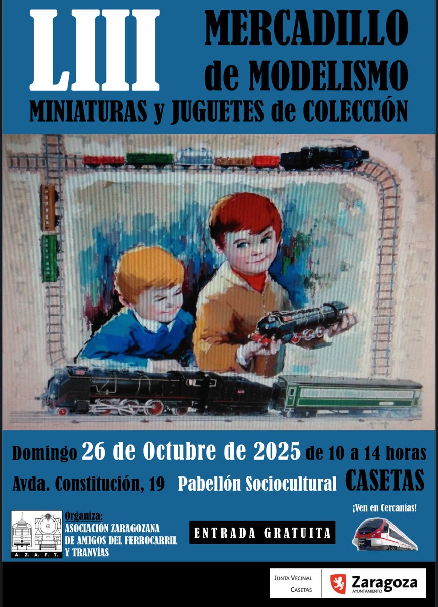🪁LIII MERCADILLO DE MODELISMO, MINIATURISMO Y JUGUETES DE COLECCIÓN🪀

🗓 Domingo 26 de Octubre de 2025.

📍 Pabellón Sociocultural de Casetas (situado en avda Constitución 19).

🕐10:00 a 14:00 horas.

🚉 Parada "Casetas" de la línea C1 de Cercanías. 

¡ENTRADA GRATUITA!
