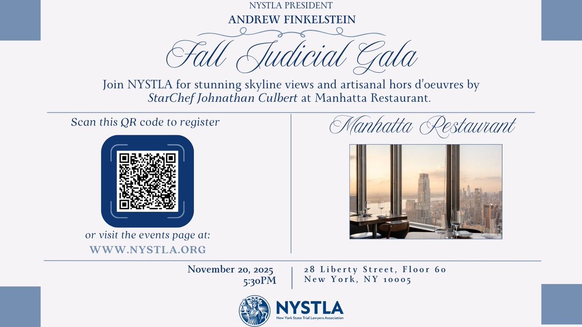 NYSTLA's tweet image. ✨ Save the date: Nov. 20 🗓️ 
NYSTLA’s Fall Judicial Gala returns at Manhatta! Celebrate newly elected members of the judiciary. Registration is live. ow.ly/xq9150WWWHM