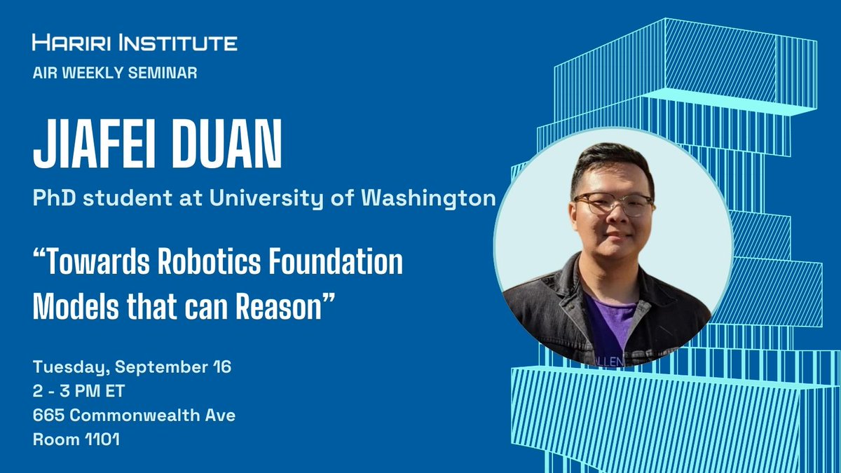 BU_Computing's tweet image. What’s next in AI research? Hear from Jiafei Duan (PhD student, University of Washington) at BU’s Hariri Institute AIR Seminar tomorrow, Sept 16. A chance to connect with new ideas shaping tomorrow’s tech.

Details: spr.ly/6012APU78