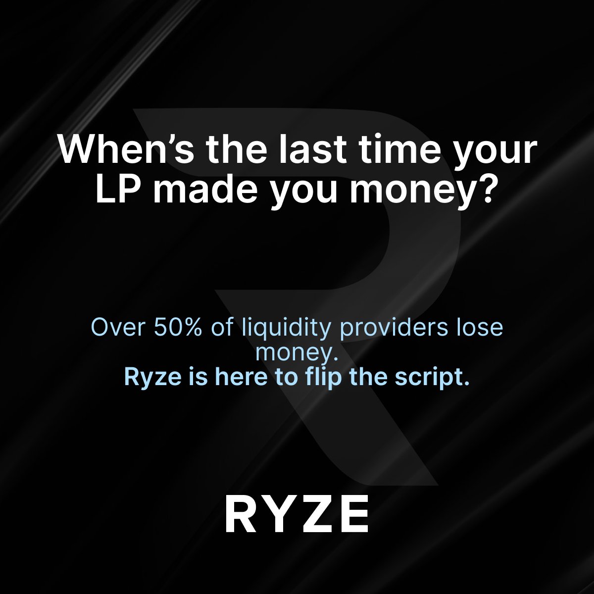 When was the last time your LP made you money?

If it takes more than five seconds to answer, it was probably a long time ago. The truth is, nearly 50% of liquidity providers lose money every day.

Ryze fixes this.
Learn more about our Smart-Shielded Pool this week.