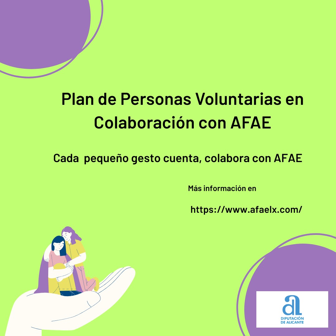 💁🏻Plan de Personas Voluntarias en colaboración con AFAE.

🔖 C. S destinadas a asociaciones y entidades SFL, ámbito de la acción social para la realización de proyectos y actividades de sensibilización, formación, fomento y promoción voluntariado provincia de Alicante, 2025.