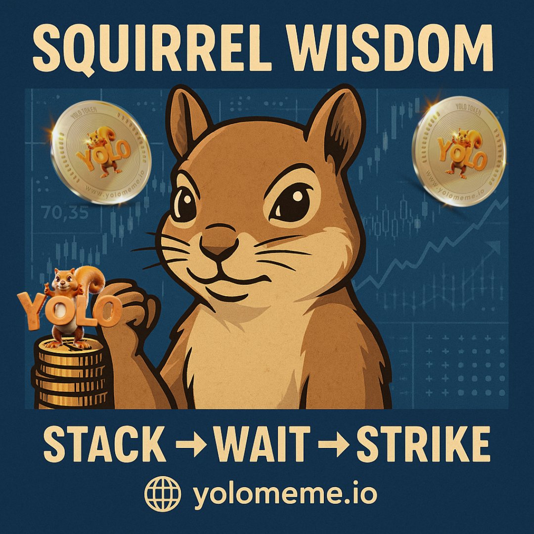 ♂️🌰 Squirrel Wisdom: Stack, Wait, Strike 🧘‍

🔸 The squirrel is patient, not passive
🔸 Three steps to wealth: Stack → Wait → Strike
🔸 $YOLO respects the rules of nature

#PatiencePays #YOLOWisdom #NatureInspired #StackWaitStrike
