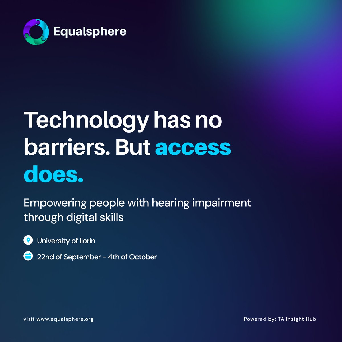 equalsphere's tweet photo. Technology has no barriers; access does.

Beyond Sound is equipping people with hearing impairments with skills in Data Analytics &amp; Productivity Tools, creating pathways to jobs &amp; inclusion.

📍 Unilorin | Sept 22–Oct 4

#BeyondSound #TechForAll https://t.co/iWzbTbLOIt