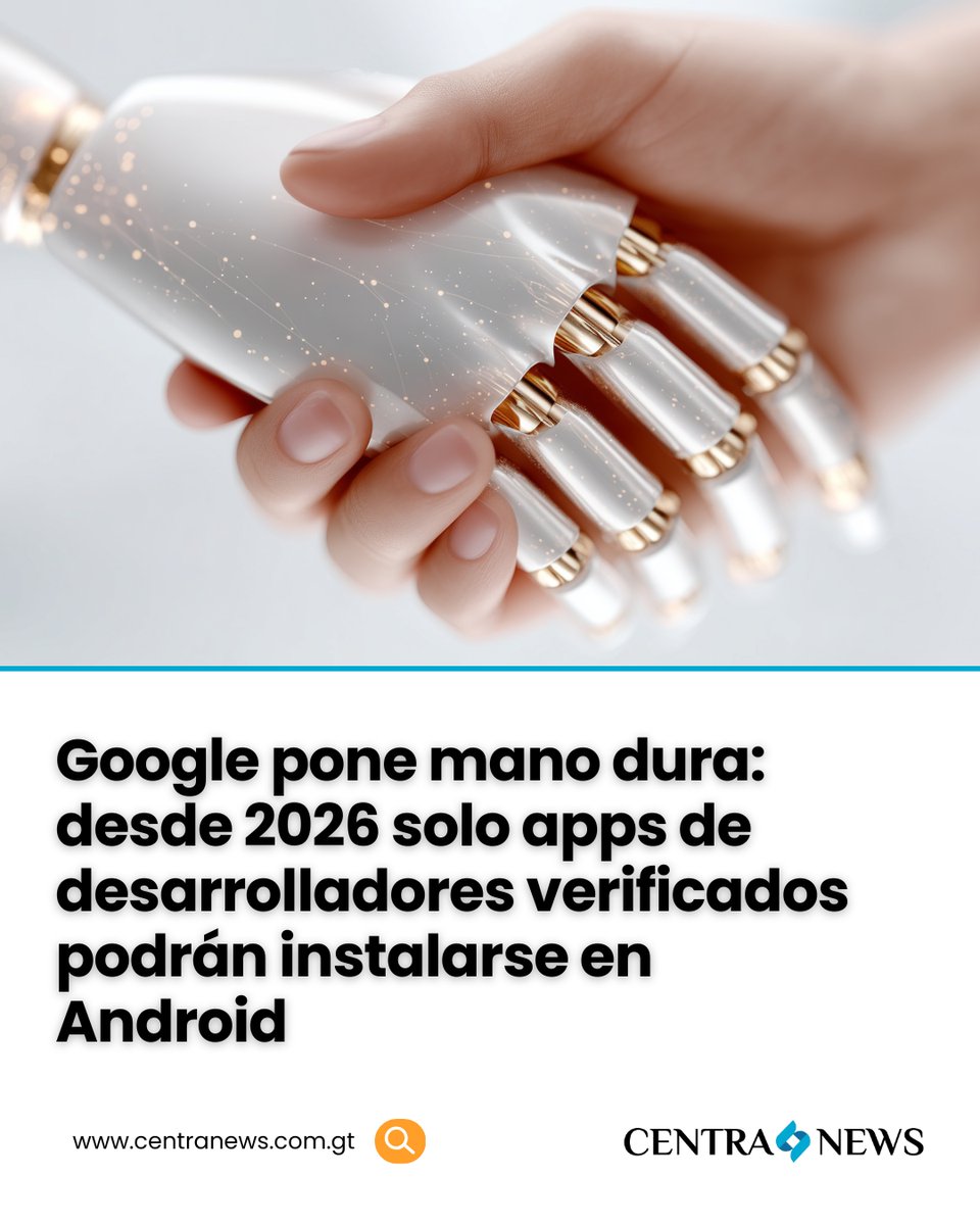 CentraNewsGT's tweet image. #SeguridadAndroid | 🚨 Google exigirá verificación a todos los desarrolladores desde 2026.
En Q1-2025, Kaspersky detectó 180 mil malware (+27%). Las apps sin registro serán bloqueadas en dispositivos certificados. 📱🔒
👉 Más info aquí: lc.cx/K5Z1JN

#Android  #Google…