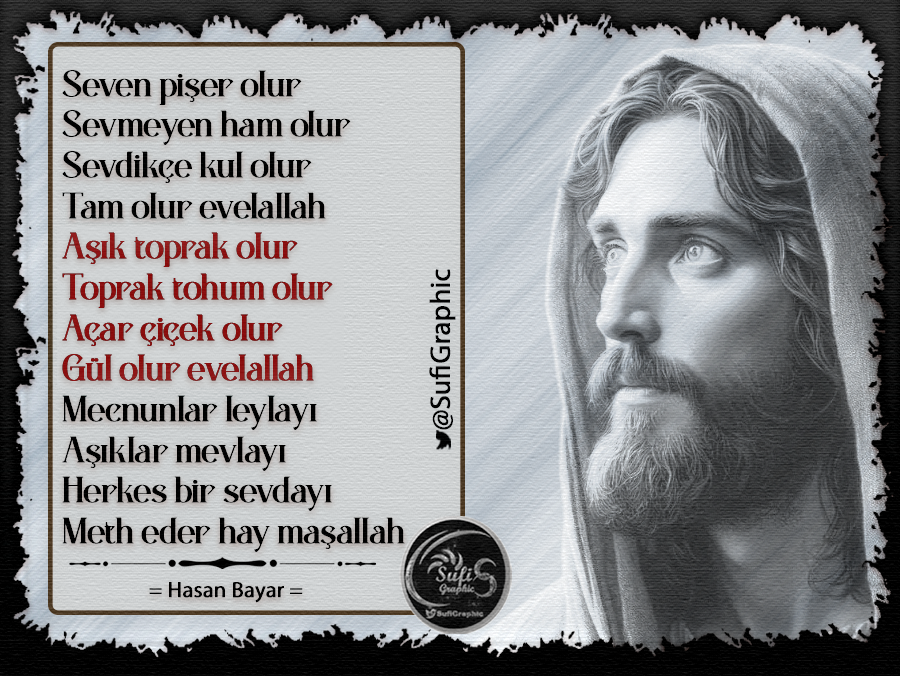 SufiGraphic's tweet photo. #Aşk #Aşık #Aşkullah #Mecnun #Leyla #Mevla #Allah #Kul #Sufi #Tasavvuf #islam #iman #ilahi #şiir #şair #Antoloji #HasanBayar https://t.co/evheRwbWd9