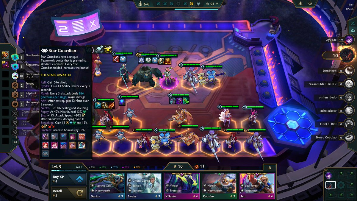 10 Star Guardians + Efeito Prismático.

Aí foi zaralho demais da conta, sô!