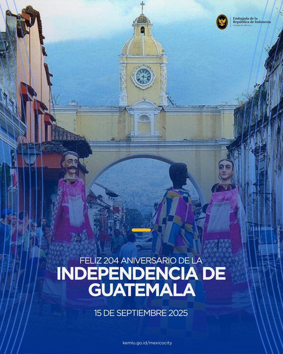 Indonesia 🇮🇩 expresa sus saludos y felicitaciones al pueblo y al Gobierno de Guatemala 🇬🇹 por el 204.º aniversario de su independencia.

<a href="/GuatemalaGob/">Gobierno de Guatemala 🇬🇹</a>
