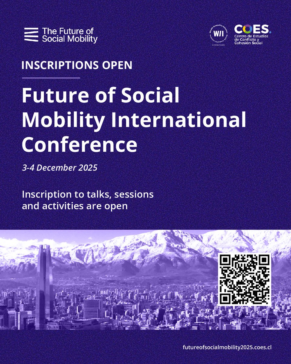 CentroCOES's tweet photo. ¡Inscripciones abiertas para la conferencia internacional The Future of Social Mobility!

👉 Encuentra el formulario en la sección “REGISTRATIONS” de la web https://t.co/Ow3ckPB1Fr. https://t.co/SkiBvCogfV