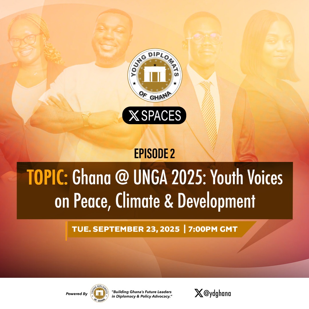 ydghana's tweet image. #YDG is making space for all the important conversations!

🗣️🌍 Ghana @ UNGA 2025: Youth Voices on Peace, Climate &amp;amp; Development.

Join us on X Spaces as we spotlight young perspectives shaping Ghana’s role on the global stage. 

🗓️ Tuesday, 23rd Sept | ⏰ 7 PM |…