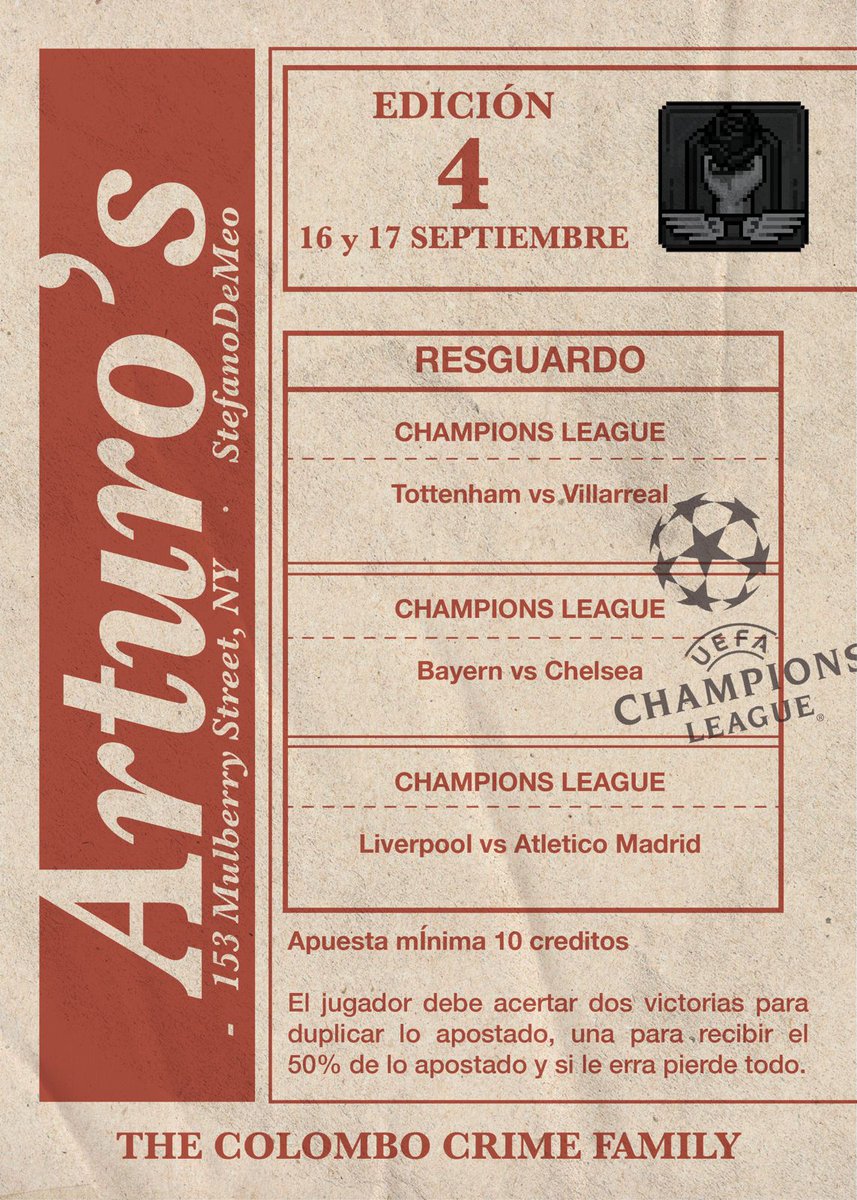 DeMeo Crew - The Colombo Crime Family 

EVENTO SEMANAL, COMIENZA LA UEFA CHAMPIONS LEAGUE, TE ESPERAMOS.