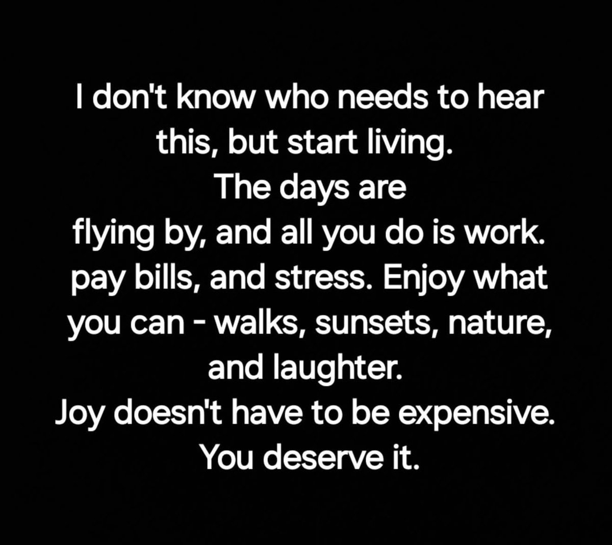 I needed to hear it, personally. I'm sure y'all do too.