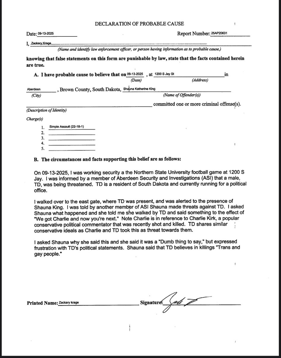 EXCLUSIVE:

Shauna Katherine King of Aberdeen, South Dakota has been identified as the individual who assaulted and threatened to kill Republican South Dakota Gubernatorial Candidate <a href="/TobyForSD/">Toby Doeden</a> Toby Doeden on Saturday night. 

King is a registered Democrat and according to the