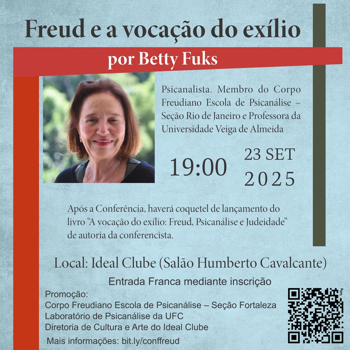 ufcfreud's tweet photo. Conferência “Freud e a vocação do exílio”
➤ Gratuita, requer inscrição
• Conferencista: Betty Fuks
• Data / Horário: 23/09/2025 (terça-feira) – 19h
• Local: Ideal Clube (Salão Humberto Cavalcante)
• + Informações e inscrições: acesse https://t.co/u7KdcKBOYt https://t.co/wW8krhXFnE