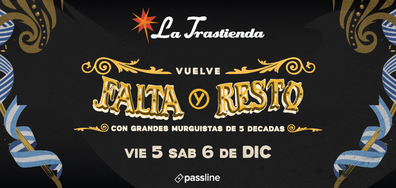 ::: FALTA Y RESTO ::: Vie. 5 y Sab. 6 de Diciembre

EDÚ "PITUFO" LOMBARDO
FREDDY "ZURDO" BESSIO
ALEJANDRO BALBIS
PABLO "PINOCHO" ROUTÍN

Director general, letrista, cantor y conductor principal, el legendario:

RAÚL "TINTABRAVA" CASTRO

La magia de Eduardo “Pitufo” Lombardo en la