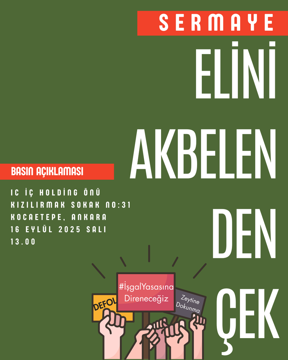 gumus_den's tweet photo. 📣ANKARA BASIN AÇIKLAMASI

Akbelen'i yok eden iki şirketten biri olan IC İçtaş Holding'in binası önünde buluşuyoruz. 

📢 Zeytin İçin, Akbelen İçin, İkizköylüler için adalet

🗓16 Eylül Salı
🕗13:00
📍IC İçtaş Holding binası önü (Kızılırmak Sokak No:31/ Kocatepe) https://t.co/l0VRXrmwMs