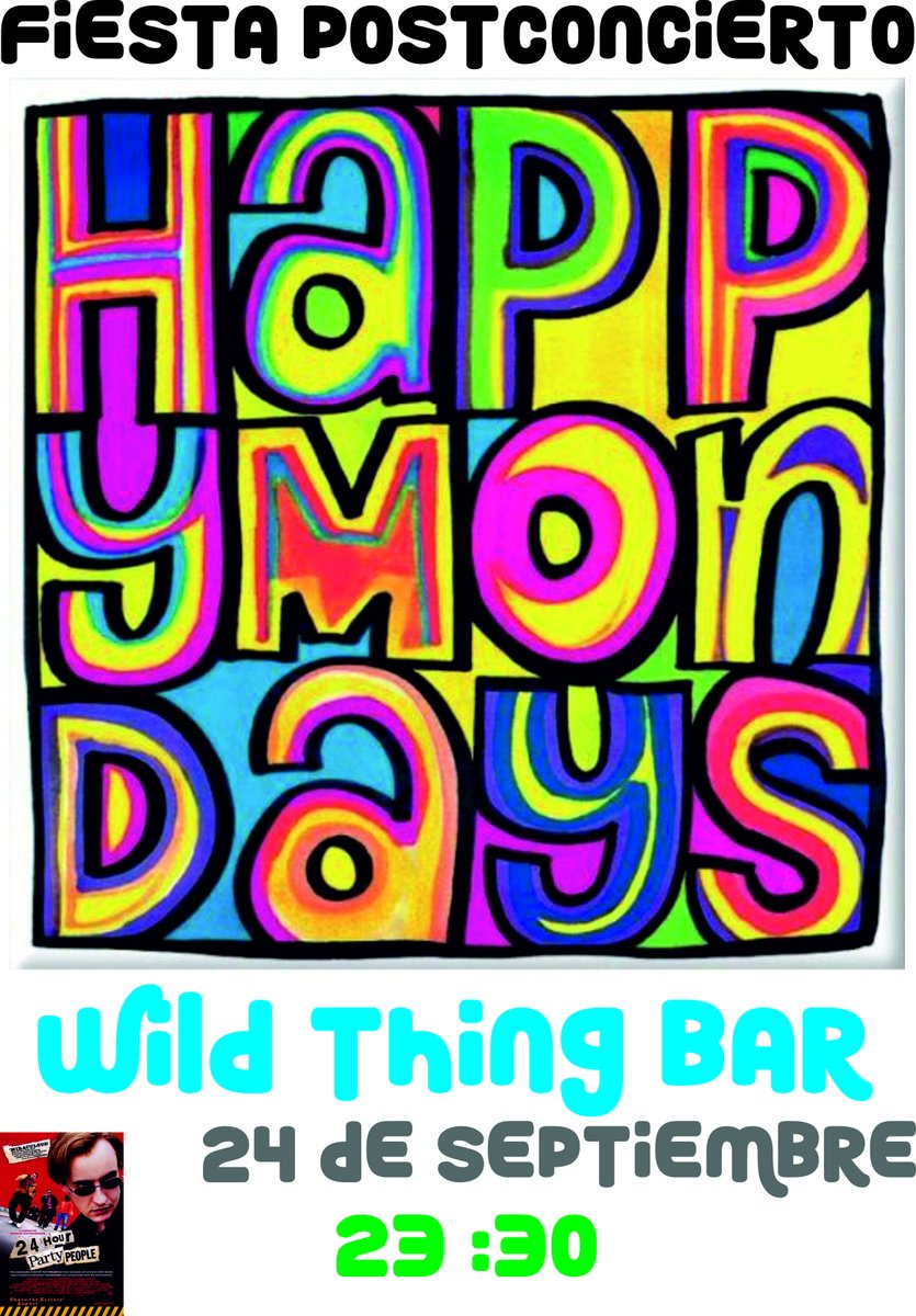 Y DESPUÉS DE VER A HAPPY MONDAYS , A TOMAR ALGO A WILD THING BAR , PONDREMOS A JOY DIVISION , HAPPY MONDAYS, NEW ORDER YYYYY