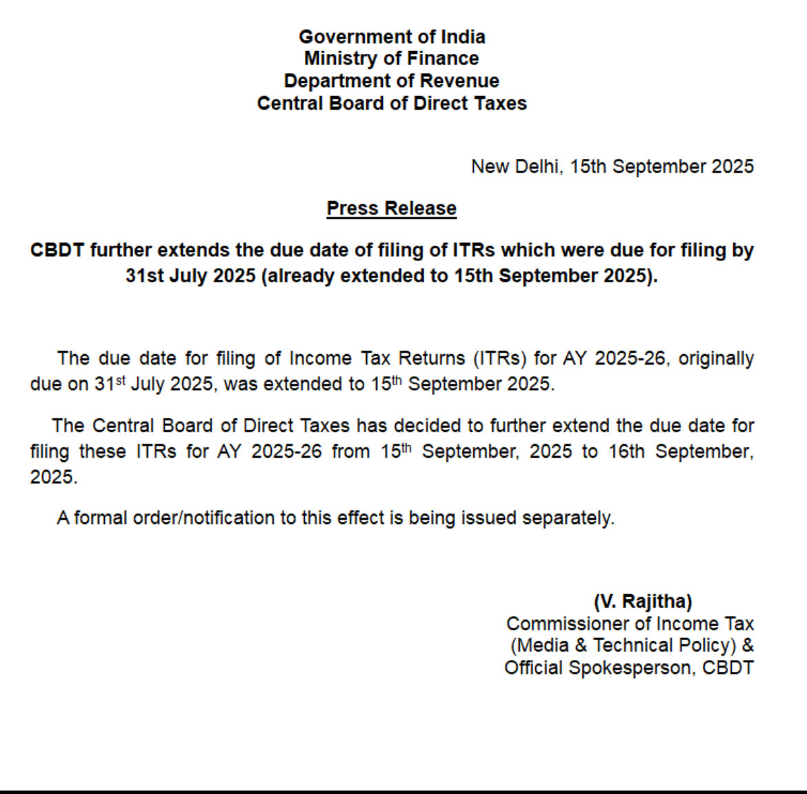 The #CBDT has decided to further extend the due date for filing these ITRs for AY 2025-26 from 15th September, 2025 to 16th September, 2025. #tax #finmin #sitharaman