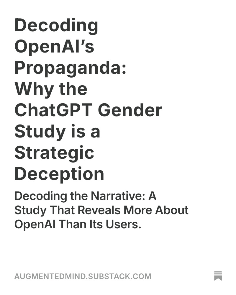 ManoloRemiddi's tweet photo. OpenAI's "gender parity" study? More like a PR smokescreen. My take: It's corporate gaslighting, a strategic deception to distract from market erosion &amp; financial woes. This isn't research; it's a weapon in the AI war. #OpenAI #ChatGPT #TechDeception
https://t.co/9djSwlHWvG https://t.co/wP0aC19AIj