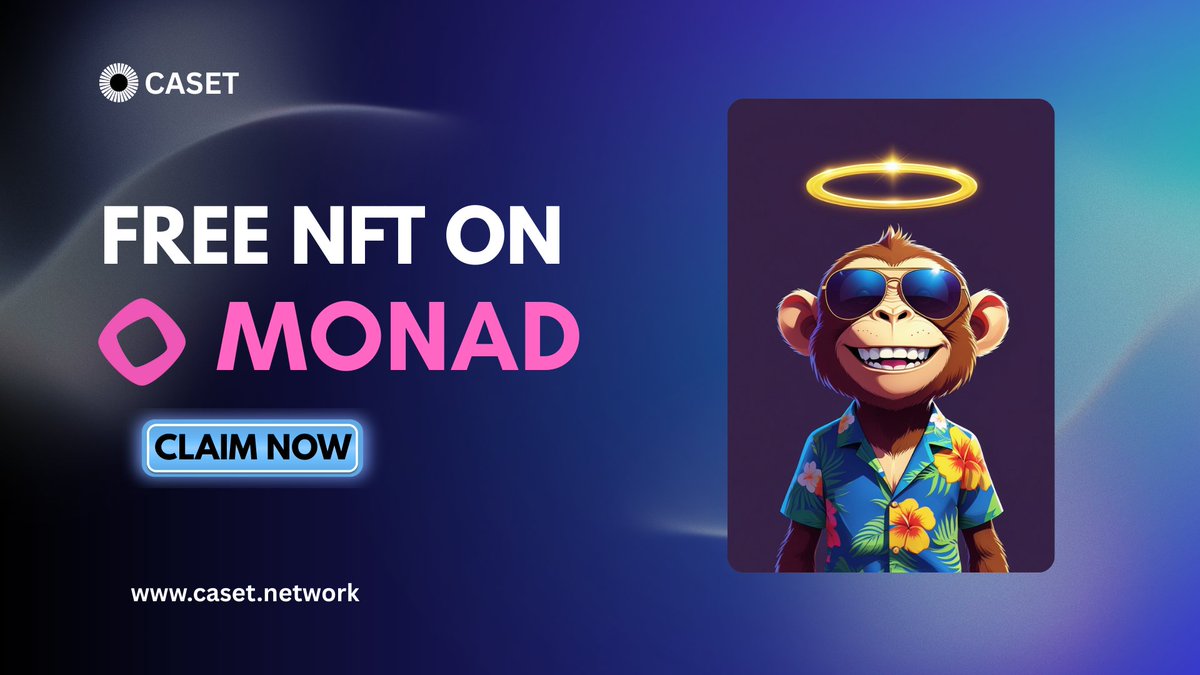 Mint Free NFT On Monad Testnet ✨

🌸Free Mint: caset.network/macaque

MACAQUE On CASET

⚡ Don’t just watch, MINT FREE!

RT+Like❤️