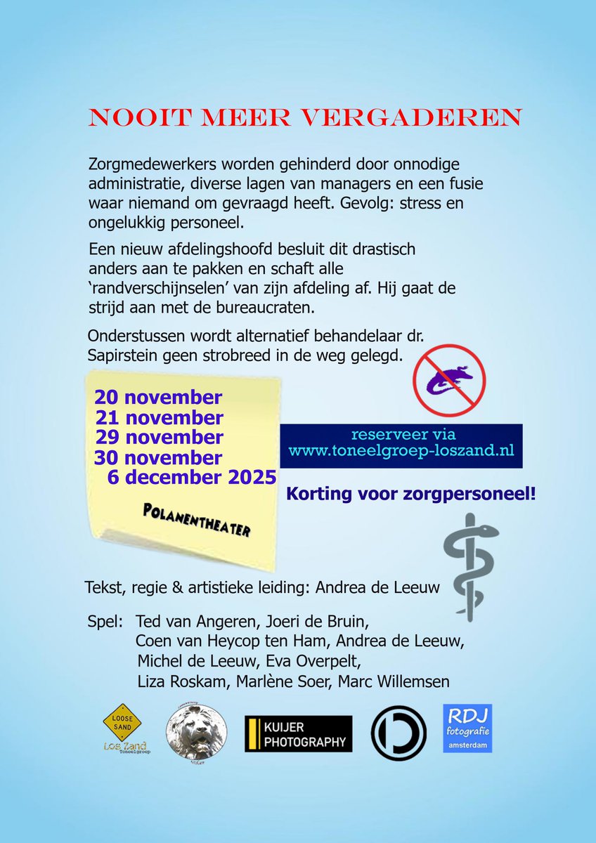 NOOIT MEER VERGADEREN: een nieuw satirisch toneelstuk over bureaucratie in de zorg, alternatieve behandelingen en de macht van influencers en sociale media
Te zien in het Polanentheater in Amsterdam op 20, 21, 29, 30 november en 6 december 2025
Reserveer: toneelgroep-loszand.nl