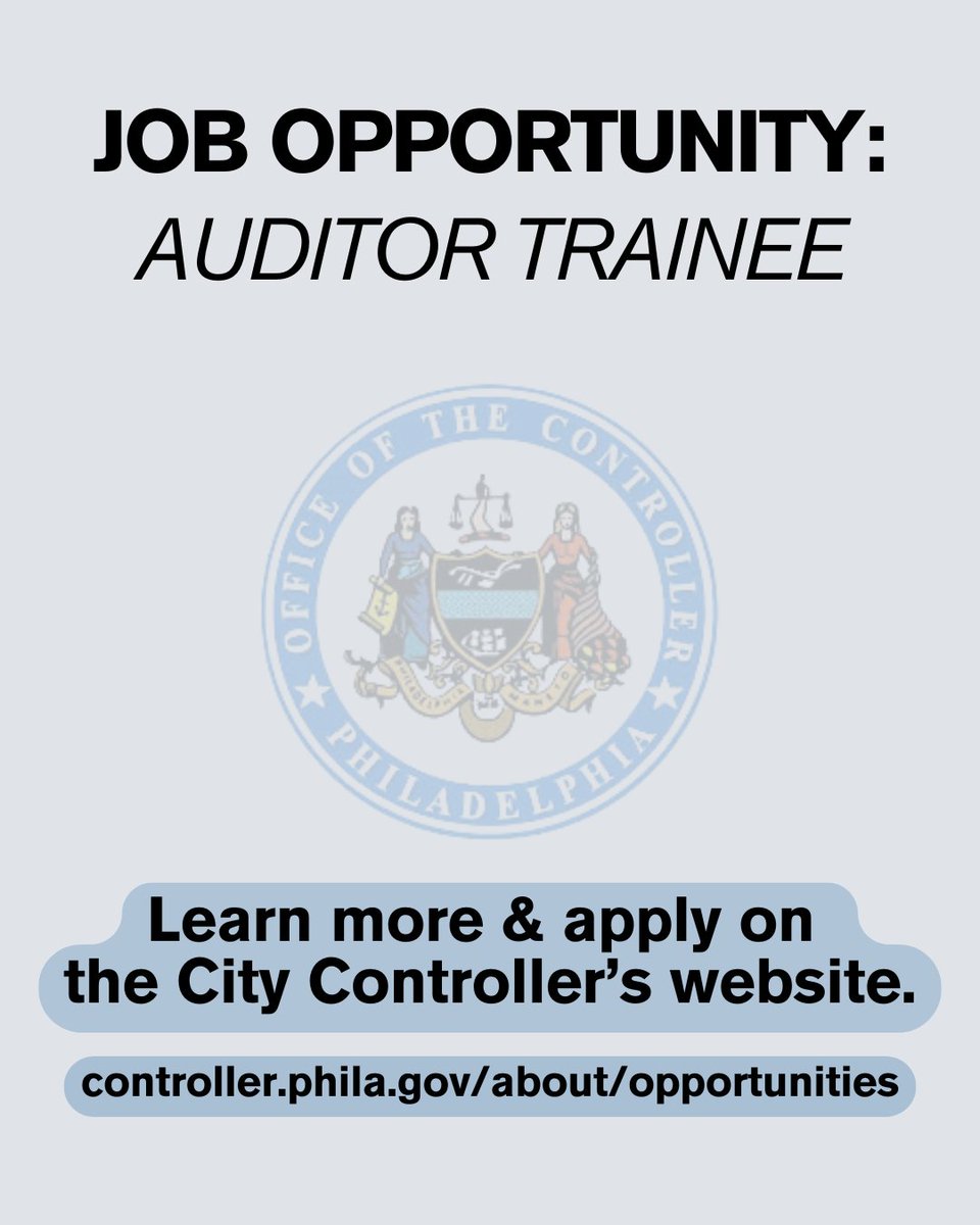 PhilaController's tweet image. 📢 The City Controller is hiring an Auditor Trainee!
💼 Entry-level role with training provided
🔗 Apply: controller.phila.gov/about/opportun…

Start your career in public service today.