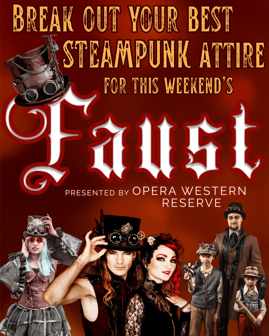 OperaWReserve's tweet photo. Step into character and join us at Faust in your finest steampunk attire for a chance to win our spectacular costume contest!

📅 Faust premieres September 20, 2025 at 7:30pm at the DeYor Performing Arts Center
🎟️ Tickets on sale now at https://t.co/HFNew3Xhil https://t.co/gs76wdv2Qe