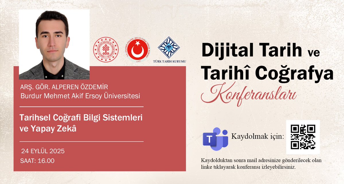 Dijital Tarih ve Tarihî Coğrafya Konferanslarımıza "Tarihsel Coğrafi Bilgi Sistemleri ve Yapay Zekâ" başlıklı konuşmasıyla Alperen Özdemir konuk oluyor. 
📅 24 Eylül 2025
🕒 16.00
📹 Çevrim içi yayınlanacak konferansa kayıt yaptırmak için: b.ayk.tr/tcby
#DijitalTarih