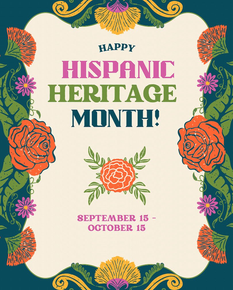 ¡Feliz Mes de la Herencia Hispana! 🌹
