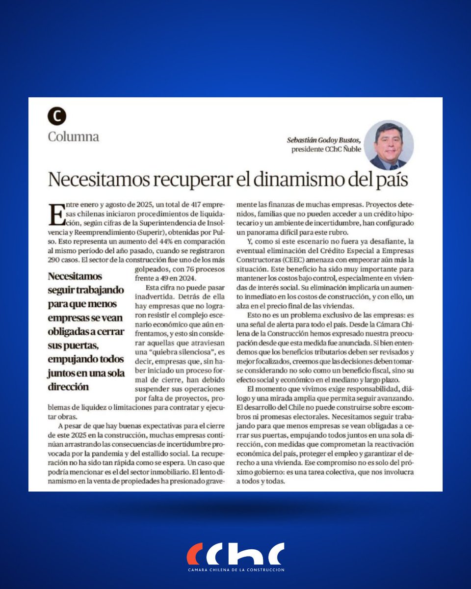 Sebastián Godoy, pdte. de la #CChCÑuble, destacó en #CrónicaChillán la necesidad de activar la economía, tras la liquidación de 76 empresas de construcción entre enero y agosto de 2025. 
Leer la columna aquí: cchc.cl/noticias/opini…