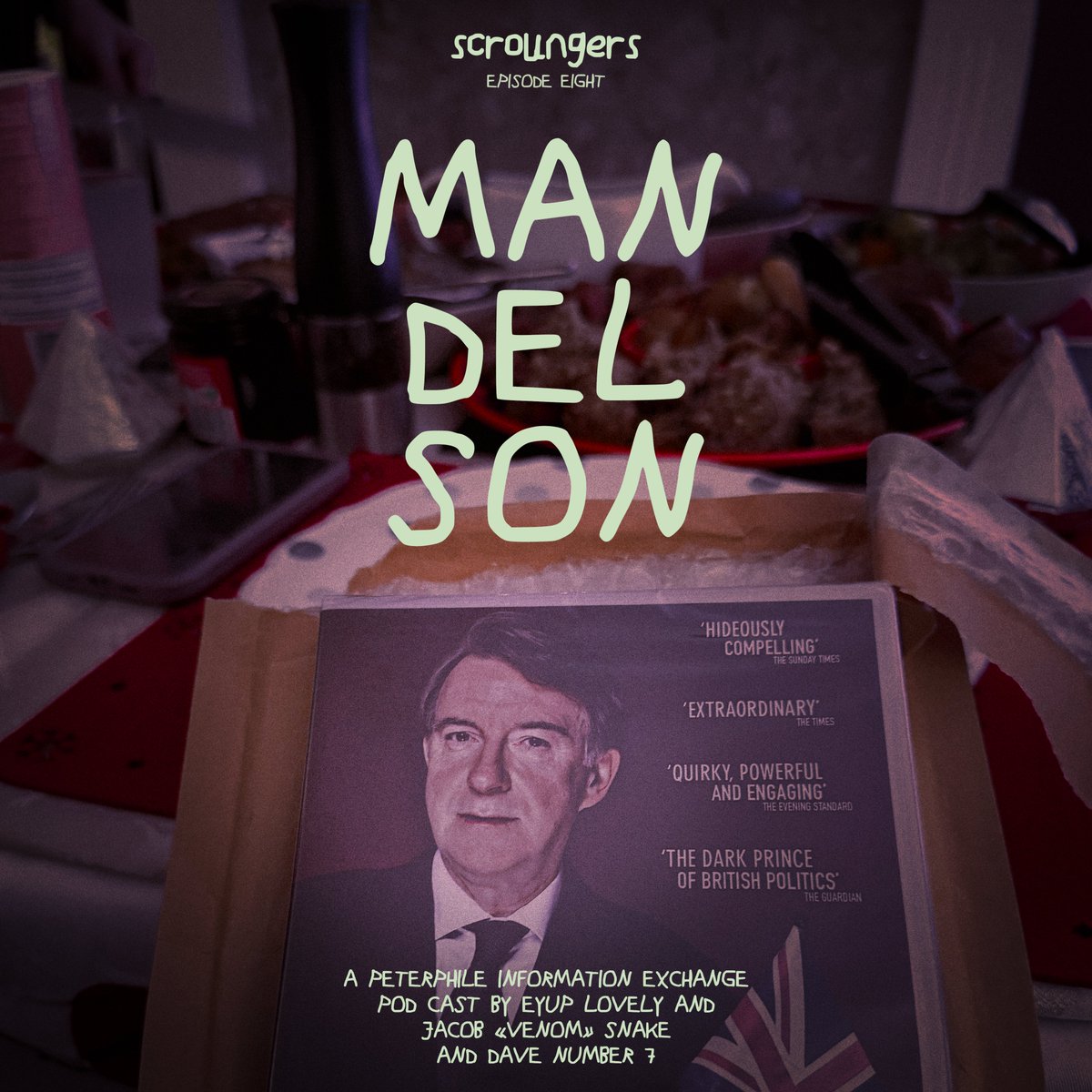 SCROUNGERSPOD's tweet photo. [UNLOCKED] EPISODE 8 - MANDELSON

SCROUNGERS POD CAST  BY

@EYUPLOVELY AND @HAPLESSHOMO AND @DaveNumber7 

**THIS EPISODE IS NOW FREE FOR ALL** https://t.co/PqXNq2G6Ot