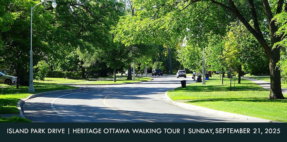 Our next WALKING TOUR explores the prestigious historic neighbourhood of ISLAND PARK DRIVE—opened in 1923 + since home to many prominent Canadians! Many of its original homes remain preserved today. Join us SUNDAY, SEPTEMBER 21 | Details + Registration @ shop.heritageottawa.org/en/2025-walkin…
