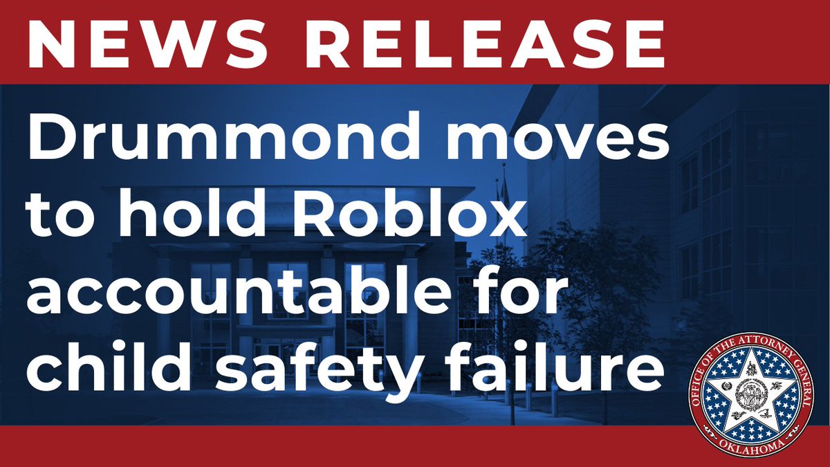 Okla_OAG's tweet image. I took the first step for potential legal action against the popular online gaming platform, Roblox, over serious child safety concerns. When a platform that markets itself to children becomes a hunting ground for sexual predators, we will take action to protect our kids.