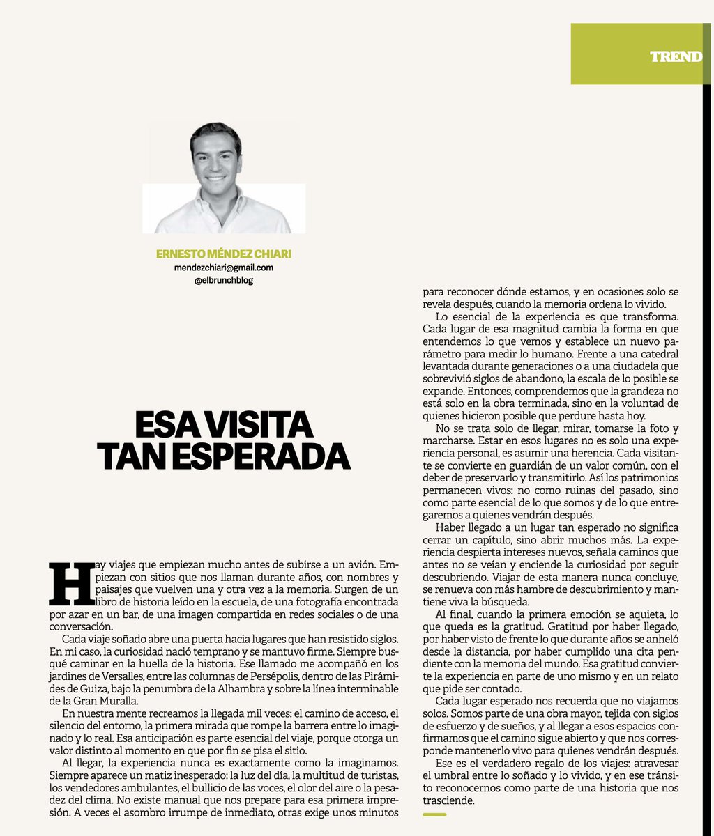 Los viajes más esperados empiezan mucho antes del avión. Nacen de un recuerdo, de un libro, de una imagen. Llegar a esos lugares es atravesar el umbral entre lo soñado y lo vivido, y asumir la herencia de mantenerlos vivos.

Te invito a leer mi columna: ernestomendezchiari.medium.com/esa-visita-tan…