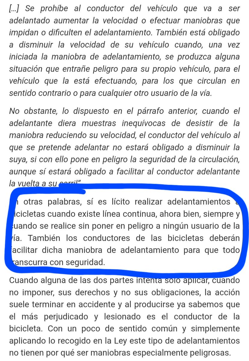 Ikusi dudanaren arabera, oraindik gidari asko dago araudia ezagutzen ez duena. 
Txirrindulariak aurreratzerakoan hartu beharreko gutxieneko 1,5 metrotako distantzia hartu ahal izateko, errepideko etenik gabeko marra zeharkatu liteke, beti ere inor arriskuan jarri gabe.