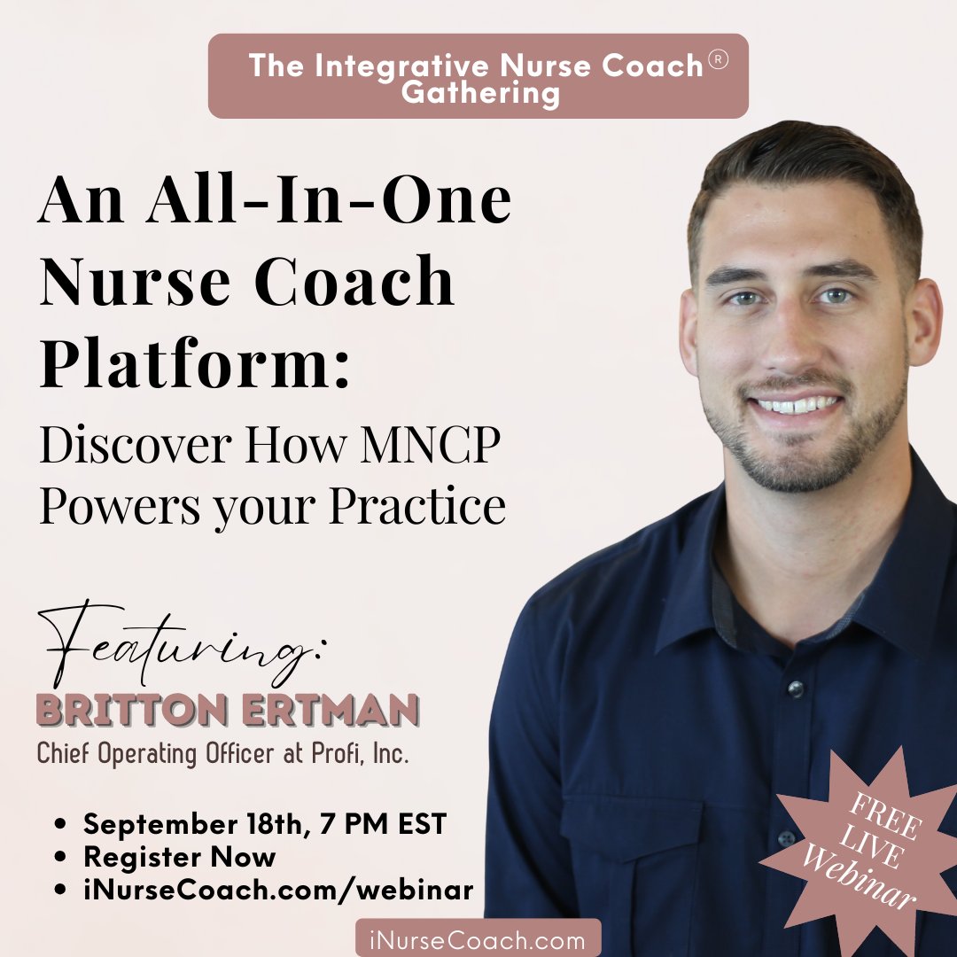📢 Live Webinar: 9/18 @ 7 PM (ET)

Join us to discuss the All-in-One Nurse Coach Platform: My Nurse Coach Program (MNCP), with our special guest, Britton Ertman, Chief Operating Officer at Profi, Inc.

Register for 9/18 Webinar: bit.ly/46lYEa5
