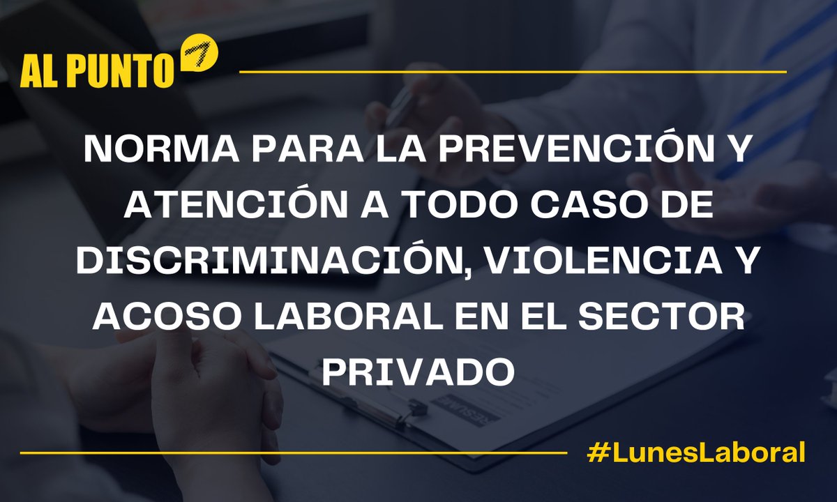 📢La nueva Norma para la prevención y atención a todo caso de discriminación, violencia y acoso laboral en el sector privado emitida por el Ministerio del Trabajo, y publicada el 4 de septiembre de 2025, establece obligaciones específicas para los empleadores, como la