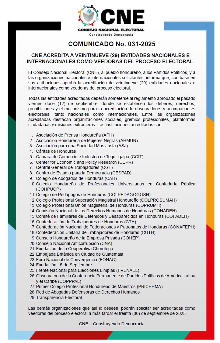 COMUNICADO No. 031-2025
CNE ACREDITA A VEINTINUEVE (29) ENTIDADES NACIONALES E INTERNACIONALES COMO VEEDORAS DEL PROCESO ELECTORAL.