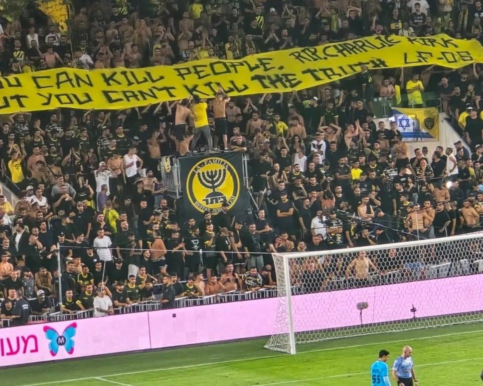 Fans of Beitar Jerusalem 🇮🇱 soccer team held a banner today in memory of Charlie Kirk:

"You can kill people. But you can’t kill the truth. RIP Charlie Kirk."
