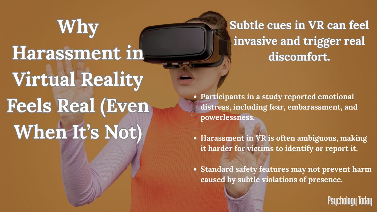 🧵 Harassment in virtual reality can feel real and harmful even without physical contact or clear intent.