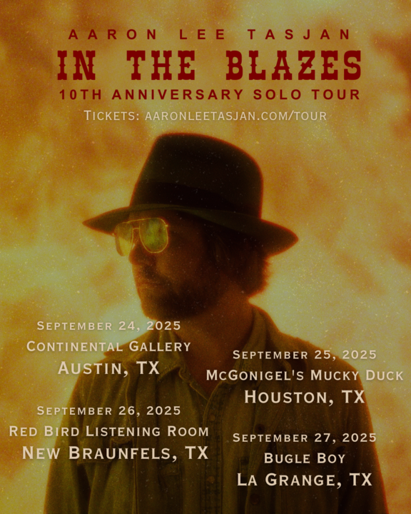 aaronleetasjan1's tweet photo. Just three days 'til I kick off the In The Blazes: 10 Year Anniversary Solo Tour in Texas!

This weekend: 

9/24 Austin - Continental Gallery
9/25 Houston - McGonigel's Mucky Duck
9/26 New Braunfels - Red Bird Listening Room
9/27 La Grange - @BugleBoyTX 

https://t.co/e8tfOhR7lo https://t.co/A9sapqKBzu
