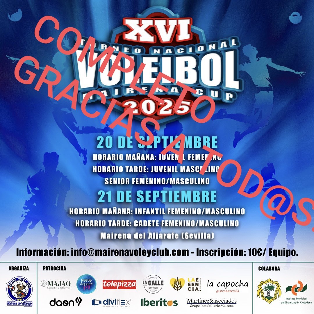 COMPLETAS LAS INSCRIPCIÓNES!! 🙌

GRACIAS a tod@s los clubes que han querido participar y no ha podido, el año que viene ya avisamos, TENDREMOS MÁS PLAZAS!! 🤝

Los admitidos, DISFRUTAR de un fin de semana lleno de BUEN VOLEY!! 🏐

<a href="/MairenaAljarafe/">Mairena del Aljarafe</a>