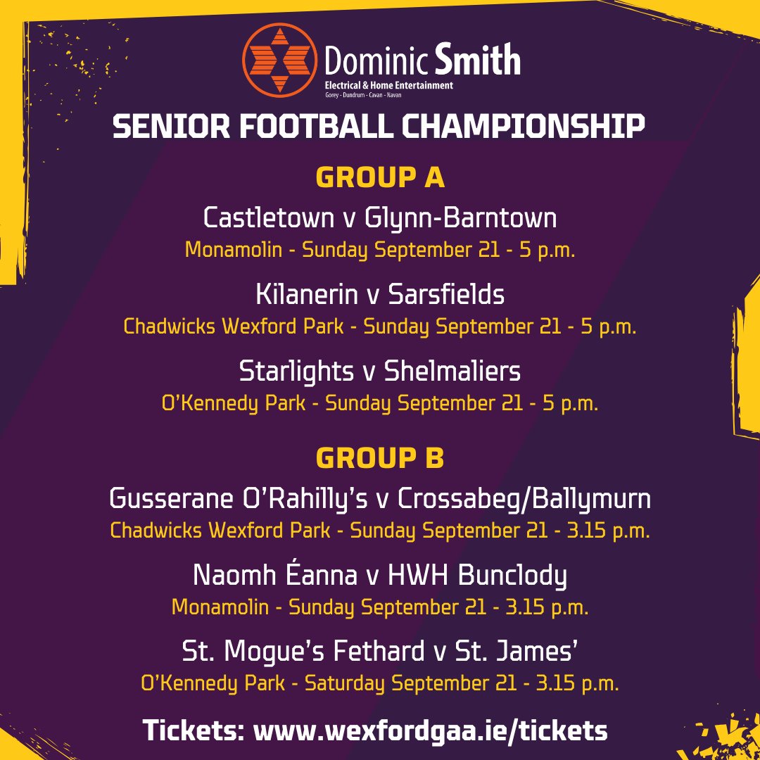OfficialWexGAA's tweet image. Fixtures details here of next weekend&apos;s Round 5 matches in the @DominicSmith06 Senior Football Championship.

Tickets online via wexfordgaa.ie/tickets/, or &apos;Tap &amp;amp; Go&apos; at @ChadwicksIE Wexford Park. Free for U16s when accompanied by an adult, and for OAPs with valid Wexford GAA…